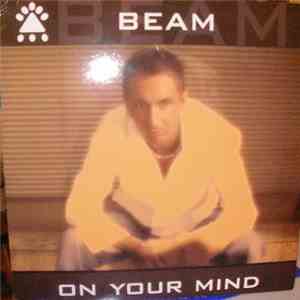 Beam - On Your Mind