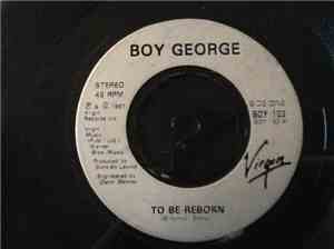 Boy George - To Be Reborn