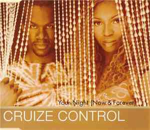 Cruize Control - Your Night (Now & Forever)