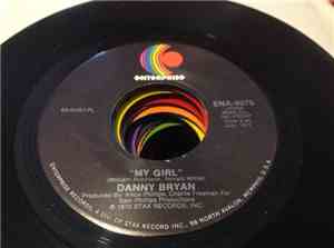 Danny Bryan  - My Girl / Get Down To It