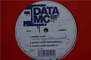 Data MC - Illegal Alien / Live Forever