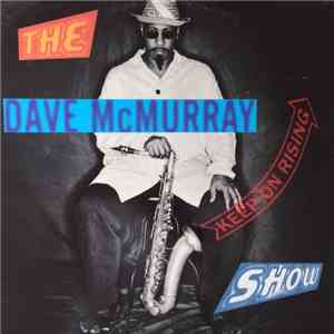 David McMurray - Keep On Rising