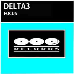 Delta3 - Focus
