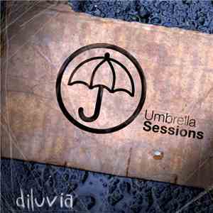Diluvia  - Umbella Sessions