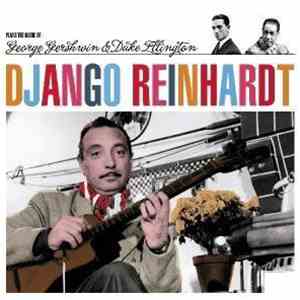 Django Reinhardt - Plays The Music Of George Gershwin & Duke Ellington