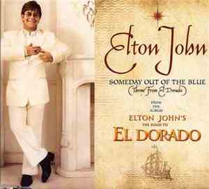 Elton John - Someday Out Of The Blue (Theme From El Dorado)