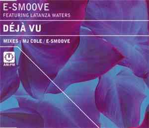 E-Smoove Featuring Latanza Waters - Déjà Vu