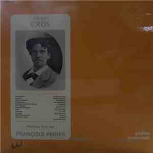 François Périer, Charles Cros - Charles Cros Poemes Dits Par Francois Perie ...