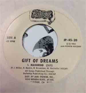 Gift Of Dreams - Mandroid / I Found A Lover