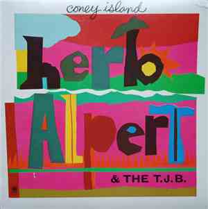 Herb Alpert & The T. J. B. - Coney Island