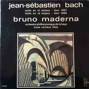 Jean-Sébastien Bach, Bruno Maderna, Orchestre Philharmonique De La Haye, Ko ...