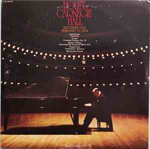 Jorge Bolet - Jorge Bolet At Carnegie Hall Recorded Live February 25, 1974