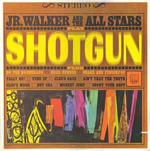 Jr. Walker And The All Stars - Shotgun