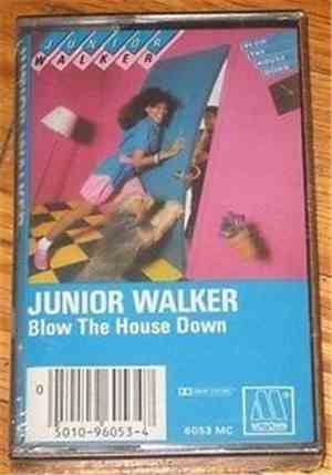Junior Walker - Blow The House Down