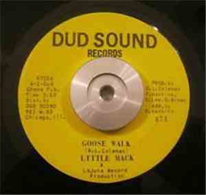 Little Mack - Goose Walk / Hard Times