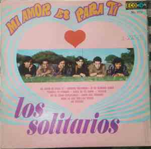 Los Solitarios - Mi Amor Es Para Ti