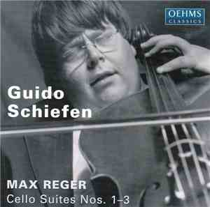 Max Reger - Guido Schiefen - Cello Suites