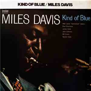 Miles Davis - Kind Of Blue