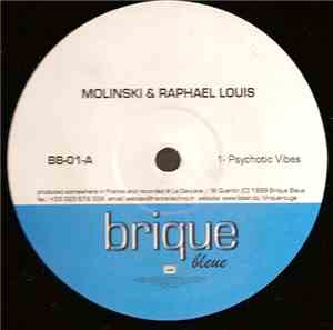 Molinski & Raphael Louis - Psychotic Vibes