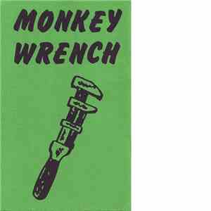 Monkey Wrench - Monkey Wrench