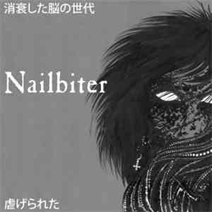 Nailbiter - Faded Brain Age / Abused
