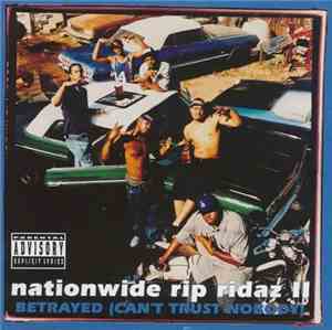 Nationwide Rip Ridaz - Nationwide Rip Ridaz II Betrayed (Can't Trust Nobody ...