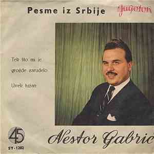 Nestor Gabrić - Tek Što Mi Je Grožđe Zarudelo / Uvek Tužan