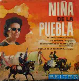Niña De La Puebla - De Raza Gitana / Tu Soberbia / En Los Pueblos De Mi And ...