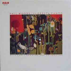 Phil Woods With Chris Gunning And Orchestra - Floresta Canto