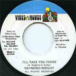 Raymond Wright - I'll Take You There