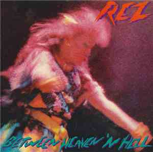 REZ - Between Heaven 'N Hell