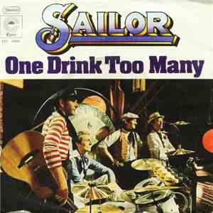 Sailor - One Drink Too Many / Melancholy