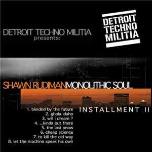 Shawn Rudiman - Monolithic Soul - Installment II