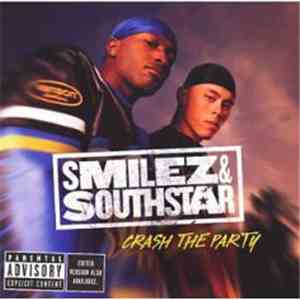 Smilez & Southstar - Crash The Party