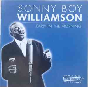 Sonny Boy Williamson - Early In The Morning