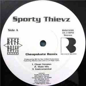 Sporty Thievz - Cheapskate Remix