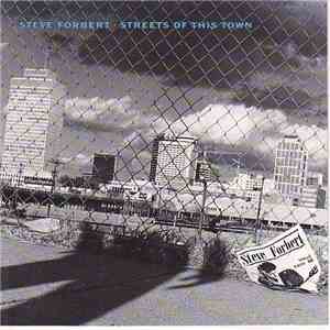 Steve Forbert - Streets Of This Town