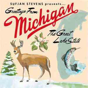 Sufjan Stevens - Greetings From Michigan The Great Lake State