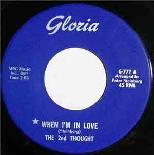 The 2nd Thought - When I'm In Love