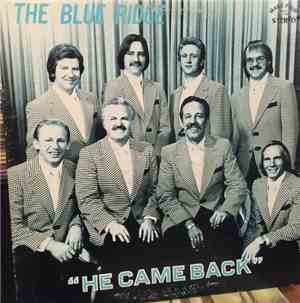 The Blue Ridge - He Came Back