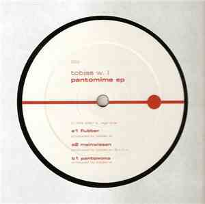 Tobias W. - Pantomime EP