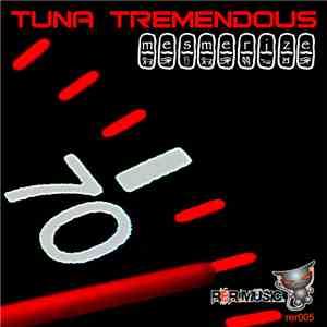 Tuna Tremendous - Mesmerize