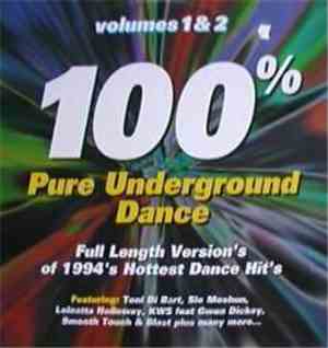 Various - 100% Pure Underground Dance Vol. 1 & 2