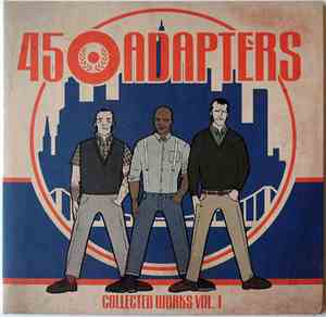 45 Adapters - Collected Works Vol. 1