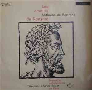 Anthoine de Bertrand - Ensemble Polyphonique De Paris, R.T.F. , Direction C ...