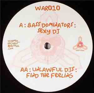 Bass Dominators / Unlawful DJ's - I Am 10