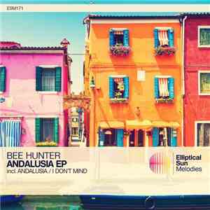 Bee Hunter - Andalusia EP