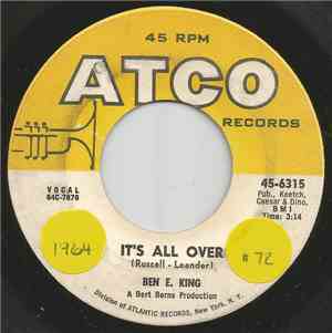 Ben E. King - It's All Over / Let The Water Run Down