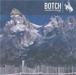 Botch - An Anthology Of Dead Ends
