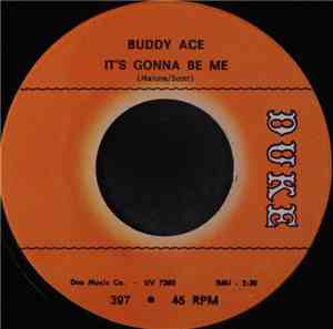 Buddy Ace - It's Gonna Be Me